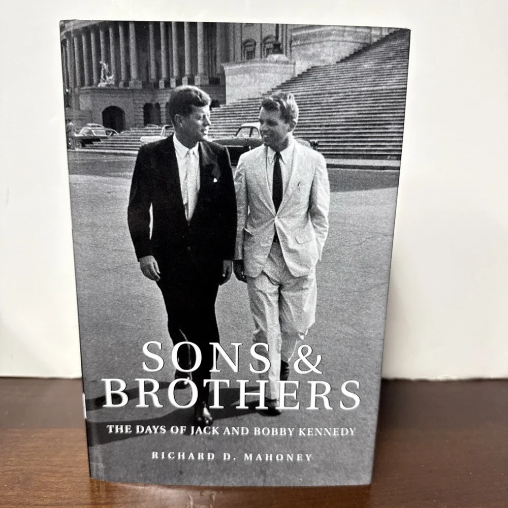 The Kennedy Brothers - Richard D. Mahoney HCDJ 1st/1st  Like New!